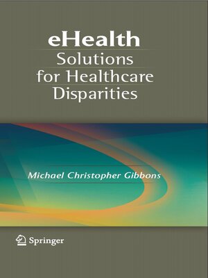cover image of eHealth Solutions for Healthcare Disparities